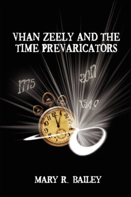 Vhan Zeely and the Time Prevaricators