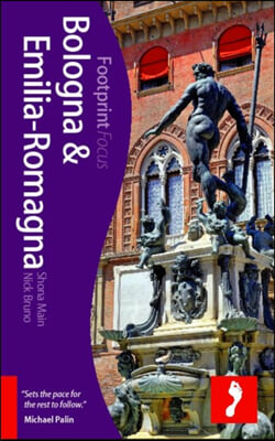 Bologna and Emilia-Romagna Footprint Focus Guide