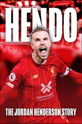 Hendo: The Jordan Henderson Story