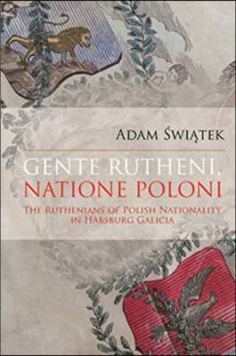 Gente Rutheni, Natione Poloni