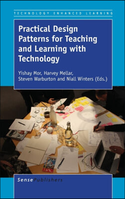 Practical Design Patterns for Teaching and Learning With Technology