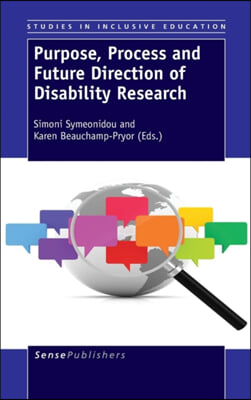 Purpose, Process and Future Direction of Disability Research