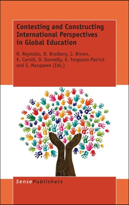 Contesting and Constructing International Perspectives in Global Education