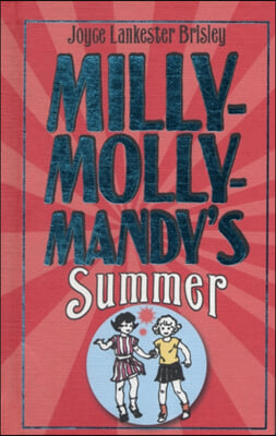 The Milly-Molly-Mandy&#39;s Summer