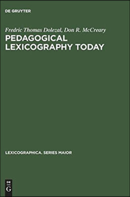 Pedagogical Lexicography Today: A Critical Bibliography on Learners' Dictionaries with Special Emphasis on Language Learners and Dictionary Users