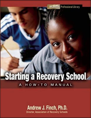 Starting a Recovery School