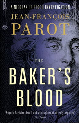 Baker&#39;s Blood: Nicolas Le Floch Investigation #6