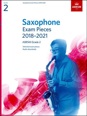 Saxophone Exam Pieces Grade 2 2018-2021