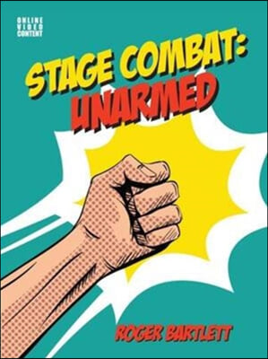 Stage Combat: Unarmed