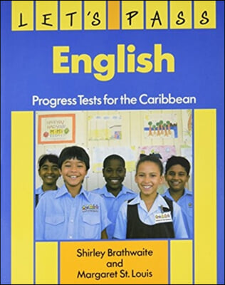 Let&#39;s Pass English: Progress Tests for the Caribbean