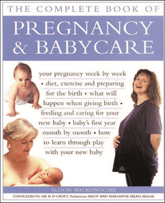 The Complete Book of Pregnancy &amp; Babycare