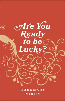 Are You Ready to Be Lucky?