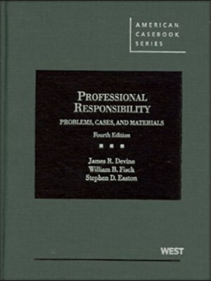 Problems, Cases and Materials on Professional Responsibility - Casebookplus