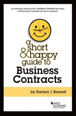 Short &amp; Happy Guide to Business Contracts