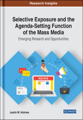 Selective Exposure and the Agenda-setting Function of the Mass Media