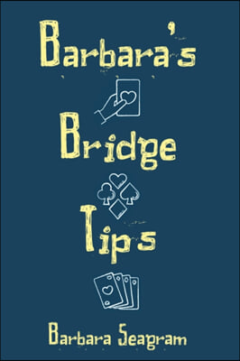 Barbara&#39;s Bridge Tips