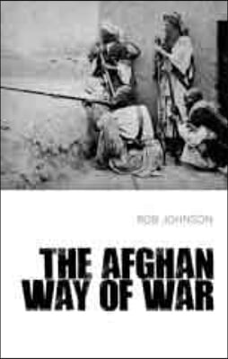 The Afghan Way of War