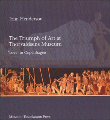 The Triumph of Art at Thorvaldsens Museum