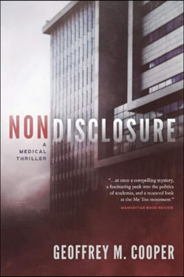 Nondisclosure, Volume 1: A Medical Thriller