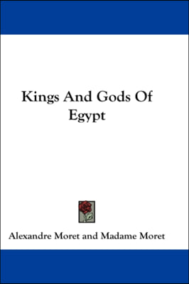 Kings And Gods Of Egypt