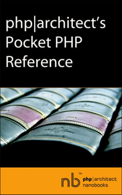 Architect&#39;s Pocket Php Reference