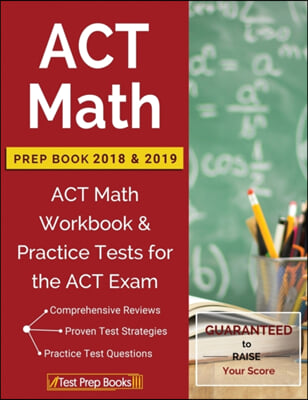 ACT Math Prep Book 2018 &amp; 2019: ACT Math Workbook &amp; Practice Tests for the ACT Exam (Paperback)