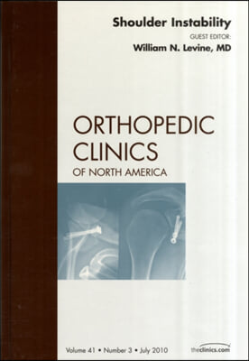 Shoulder Instability, An Issue of Orthopedic Clinics