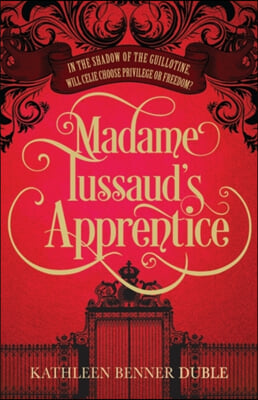 Madame Tussaud's Apprentice