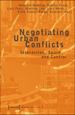 Negotiating Urban Conflicts