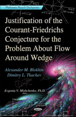 Justification of the Courant-Friedrichs Conjecture for the Problem About Flow Around a Wedge