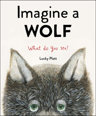 Imagine a Wolf
