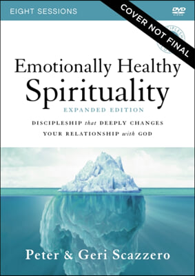 Emotionally Healthy Spirituality Expanded Edition Video Study