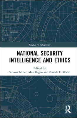 National Security Intelligence and Ethics