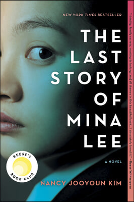 The Last Story of Mina Lee: A Reese&#39;s Book Club Pick