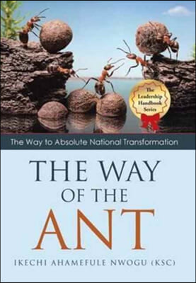The Way of the Ant: The Way to Absolute National Transformation