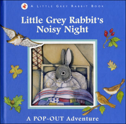 Little Grey Rabbit&#39;s Noisy Night