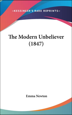 The Modern Unbeliever (1847)