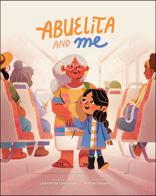 Abuelita and Me