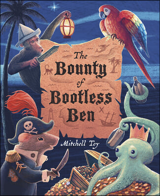 The Bounty of Bootless Ben