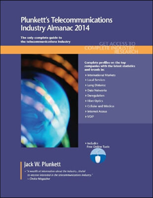 Plunkett&#39;s Telecommunications Industry Almanac 2014