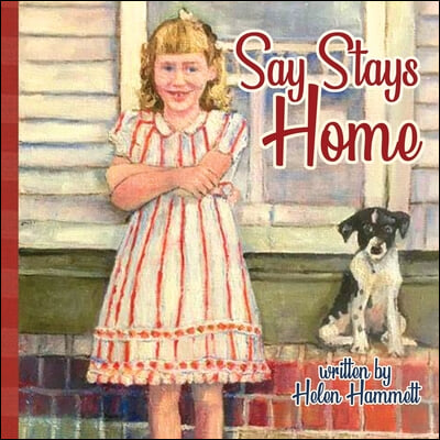 Say Stays Home