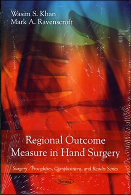 Regional Outcome Measure in Hand Surgery