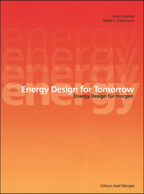 Energy Design for Tomorrow/Energy Design Fur Morgen