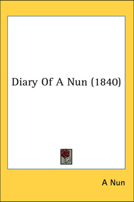 Diary Of A Nun (1840)