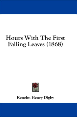 Hours With The First Falling Leaves (1868)