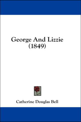 George And Lizzie (1849)