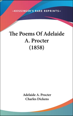 The Poems Of Adelaide A. Procter (1858)