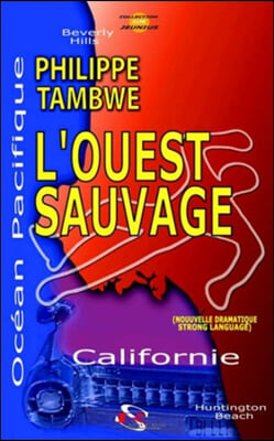 L&#39;Ouest Sauvage