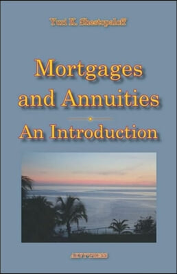 Mortgages and Annuities