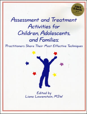 Assessment and Treatment Activities for Children, Adolescents, and Families